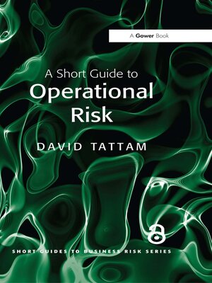 cover image of A Short Guide to Operational Risk